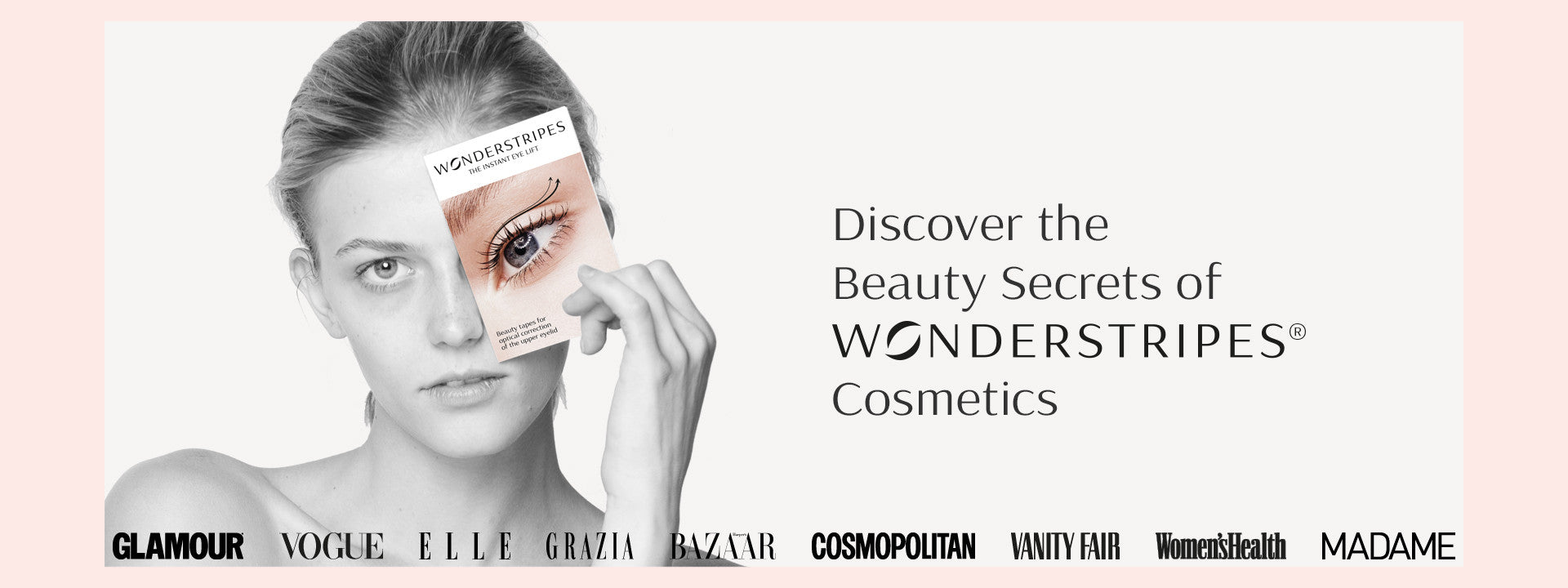 Discover the Beauty Secrets by WONDERSTRIPES Cosmetics